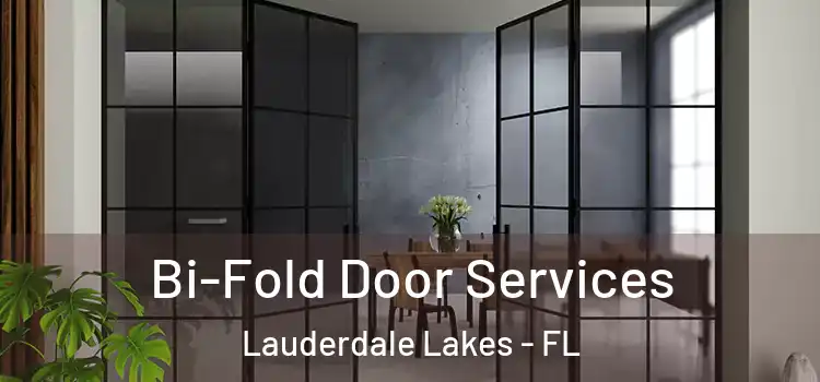  Bi-Fold Door Services Lauderdale Lakes - FL