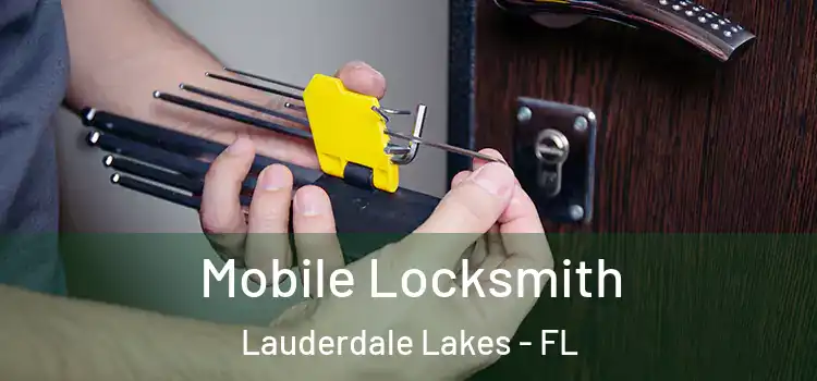  Mobile Locksmith Lauderdale Lakes - FL
