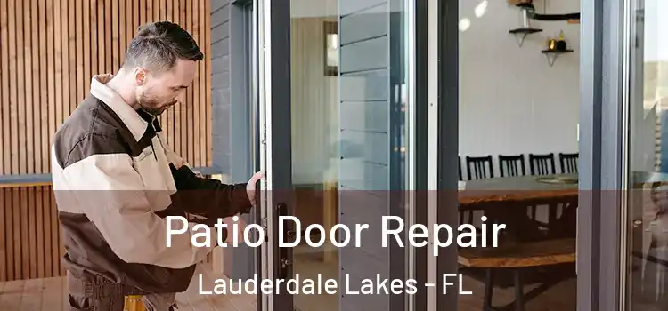  Patio Door Repair Lauderdale Lakes - FL